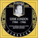 Eddie Condon/1944-46